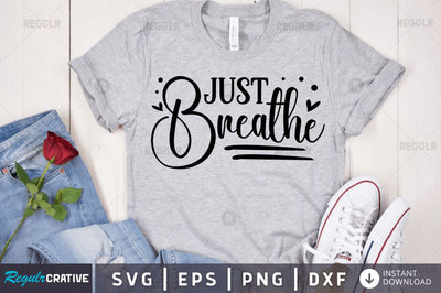 Just breathe SVG SVG Regulrcrative 