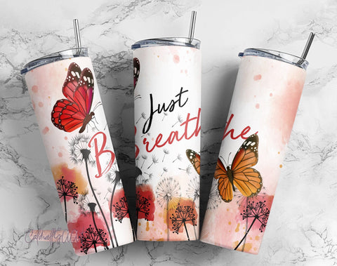 Just breathe tumbler wrap png, Inspirational butterfly tumbler png, 20oz skinny tumbler sublimation designs, Digital Download Prints Sublimation CaldwellArt 