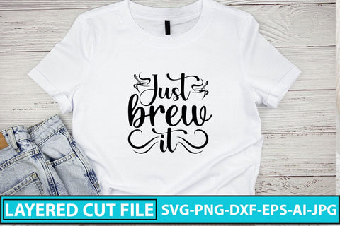 Just Brew It SVG Cut File SVG Syaman 