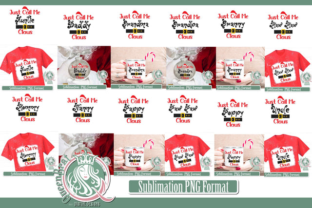 Just Call Me Claus Sublimation Bundle Sublimation QueenBrat Digital Designs 