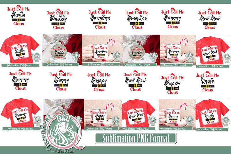 Just Call Me Claus Sublimation Bundle Sublimation QueenBrat Digital Designs 