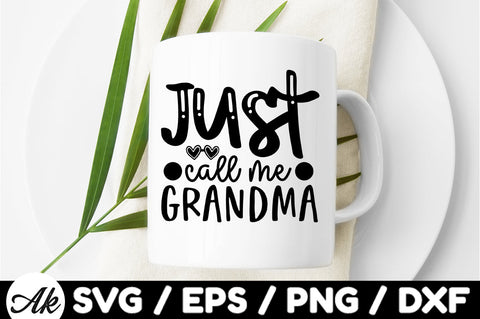 Just call me grandma svg SVG akazaddesign 