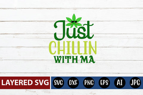 Just Chillin With Ma SVG cute file SVG Blessedprint 