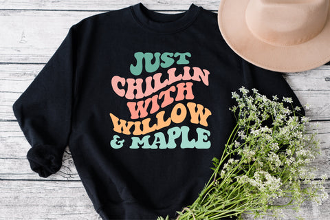 Just Chillin With Willow and Maple svg, wavy style svg, EPS PNG Cricut Instant Download SVG Fauz 