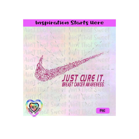 Just Cure It | Breast Cancer Awareness | Ribbons - Transparent PNG SVG DXF - Silhouette, Cricut, Scan N Cut SVG Aint That Sweet 