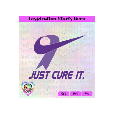Just Cure It | Purple Ribbon | Lupus - Transparent PNG SVG DXF - Silhouette, Cricut, ScanNCut SVG Aint That Sweet 