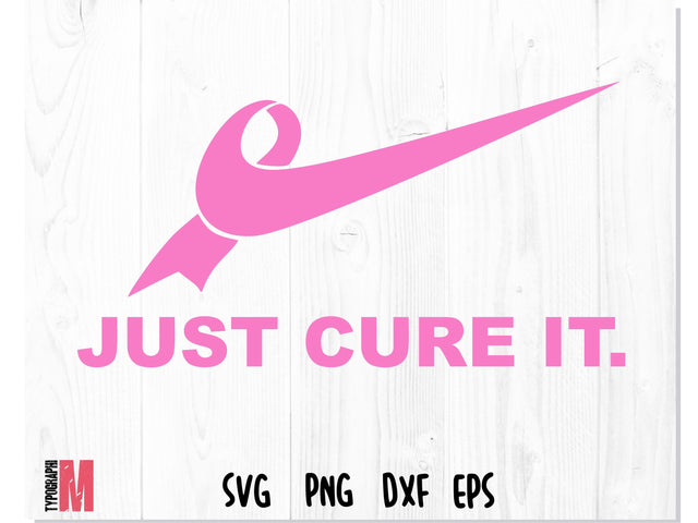 Just Cure It SVG | Breast Cancer Awarene SVG CreativeStudioTM 
