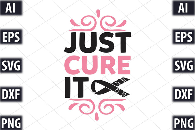 Just Cure It SVG SVGista 