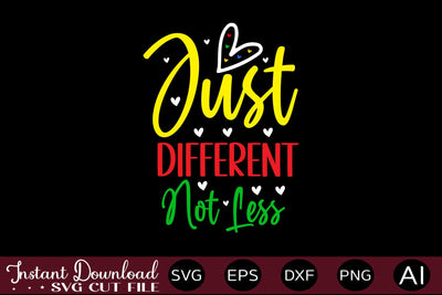 Just Different Not Less SVG SVG designmaster24 