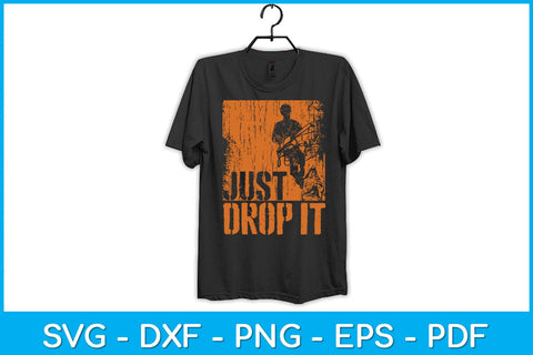 Just Drop It Arborist Svg Design SVG artprintfile 