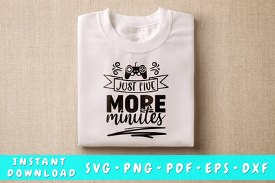 Just five more minutes gamer SVG SVG HappyDesignStudio 