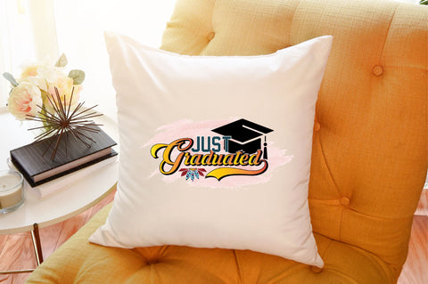 Just Graduated Sublimation Design Sublimation SVGista 