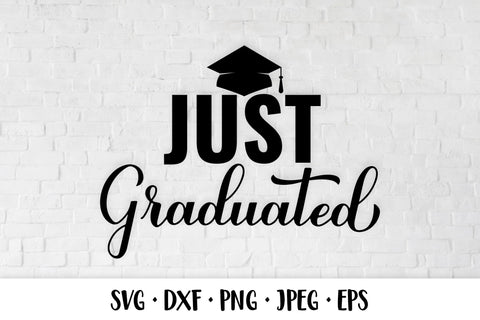 Just Graduated SVG. Grad Quote. Graduation Party Decorations SVG LaBelezoka 
