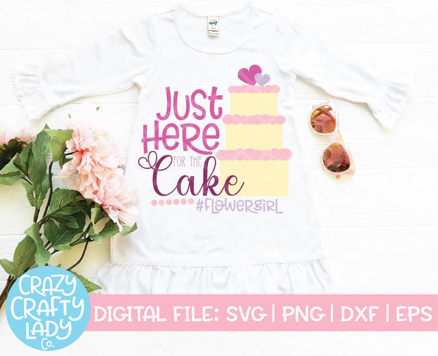 Just Here for the Cake SVG Crazy Crafty Lady Co. 