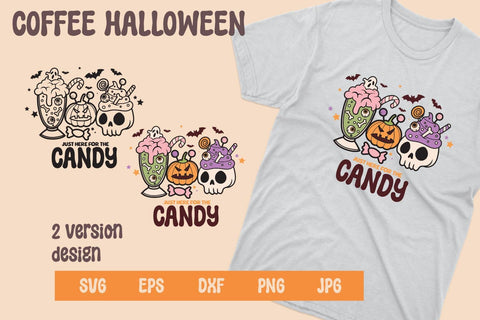 Just here for the candy, Coffee halloween svg sublimation SVG dadan_pm 