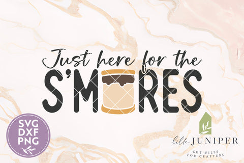 Just Here for the S'Mores SVG, Camping Shirt Sublimation LilleJuniper 