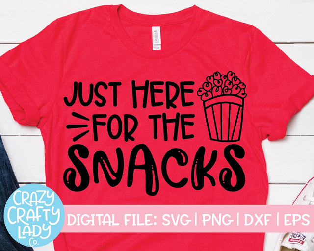 Just Here for the Snacks | Funny Food Quote SVG Cut File SVG Crazy Crafty Lady Co. 