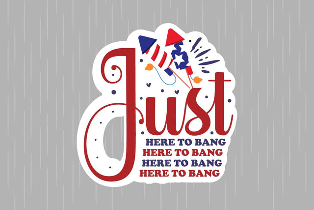 Just Here To Bang SVG SVG designmaster24 