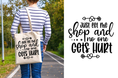 Just let me shop and no one gets hurt SVG orpitasn 