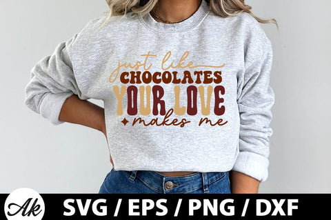 Just like chocolates your love makes me Retro SVG SVG akazaddesign 