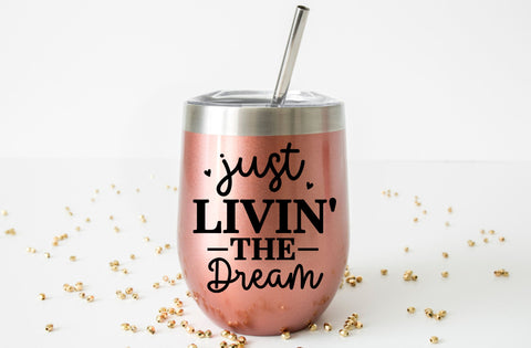 Just livin' the dream, Inspirational SVG SVG MD mominul islam 
