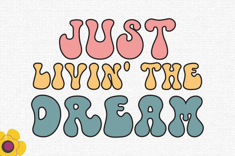 just livin' the dream SVG SVG Rupkotha 