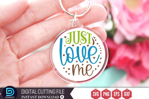 Just love me SVG SVG DESIGNISTIC 