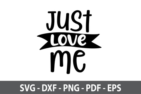 just love me svg SVG nirmal108roy 