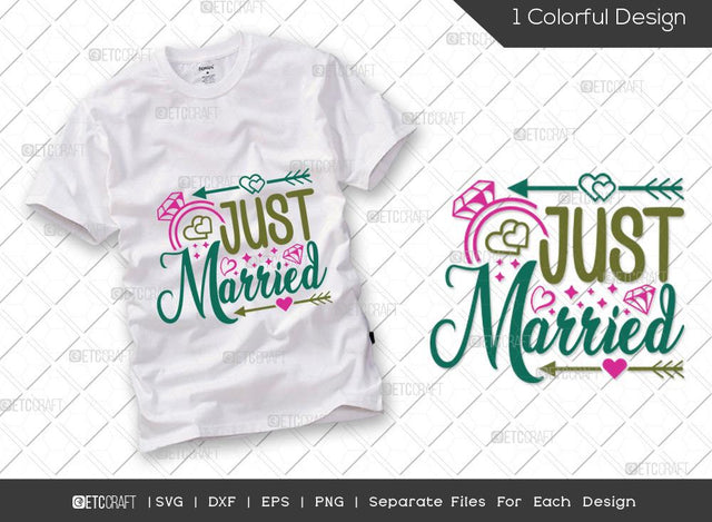 Just Married SVG Cut File | Marriage Svg | Bride Svg | Groom Svg | Engagement Svg | Wedding Svg | Dxf | Eps | Png | T-shirt Design SVG ETC Craft 