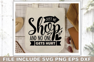 Just Me Shop And No One Gets Hurt SVG Ariyan 