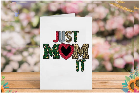 Just Mom It Sublimation Sublimation Jagonath Roy 