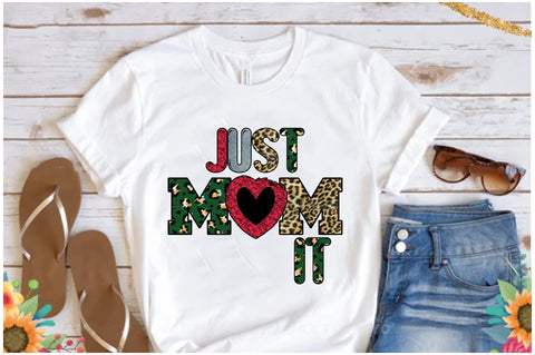 Just Mom It Sublimation Sublimation Jagonath Roy 