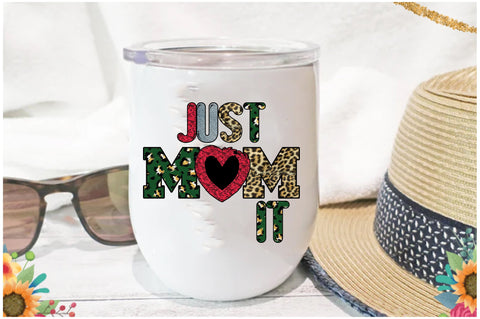 Just Mom It Sublimation Sublimation Jagonath Roy 