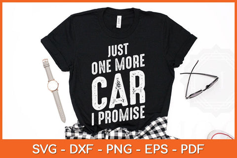 Just One More Car I Promise Svg Cutting File SVG Helal 