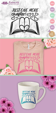 Just one more chapter Book svg for book lover reading svg. Pgg, png, eps, dxf, svg cut file SVG KatineArt 