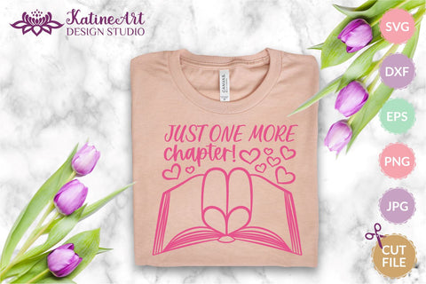 Just one more chapter Book svg for book lover reading svg. Pgg, png, eps, dxf, svg cut file SVG KatineArt 