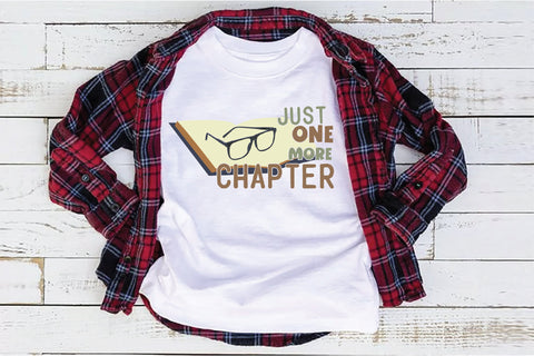 Just one more chapter Sublimation Creativeart88 