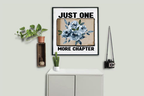 Just one more chapter Sublimation Creativeart88 