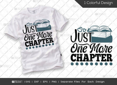 Just One More Chapter SVG Cut File | Bookworm Svg | Reader Svg | Librarian Svg | Bibliophile Svg | Book Lover Svg | Reading Quote Svg SVG ETC Craft 