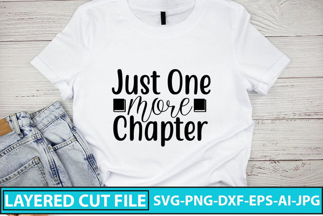 Just One More Chapter SVG Cut File SVG Syaman 