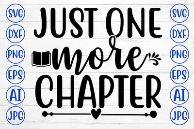 JUST ONE MORE CHAPTER SVG Cut File SVG Syaman 