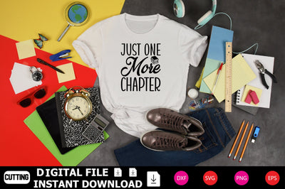 Just One More Chapter SVG cut files SVG Shahin alam 