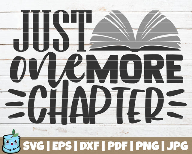 Just One More Chapter SVG MintyMarshmallows 