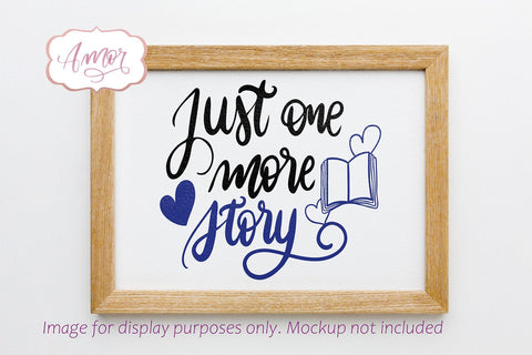 Just one more story SVG, book lover SVG SVG Amorclipart 