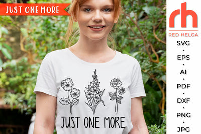 Just One More SVG - Plant Lover Cut File SVG RedHelgaArt 
