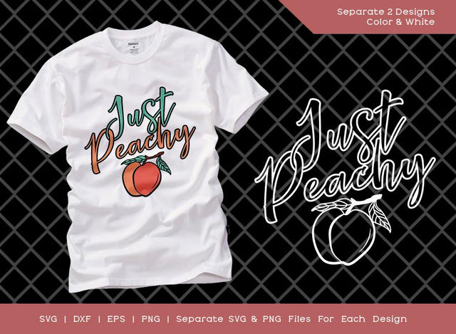Just Peachy SVG Cut File | Peach Svg | Peachy Thicc Svg | Like A Peach Svg | Simply Thick Svg | Sublimation T-shirt Design SVG ETC Craft 
