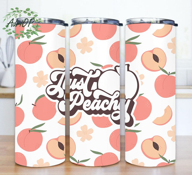 Just Peachy Tumbler Png, Peachy 20oz Skinny Tumler , Peach Tumbler Wrap, Summer Tumbler Design, Fruit Tumbler With Lid And Straw, Digital Download Sublimation AdriOP 