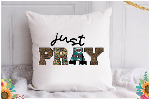 Just Pray Sublimation Sublimation Jagonath Roy 