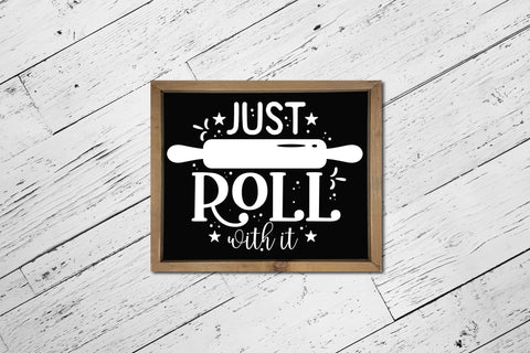 Just Roll with It, Funny Kitchen Sign SVG SVG CraftLabSVG 