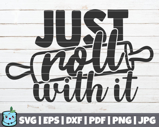 Just Roll With It SVG MintyMarshmallows 
